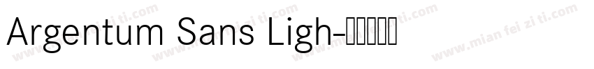 Argentum Sans Ligh字体转换